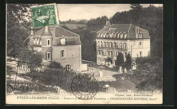 CPA Evaux-les-Bains, Annexe et Hotel de la Fontaine 1922