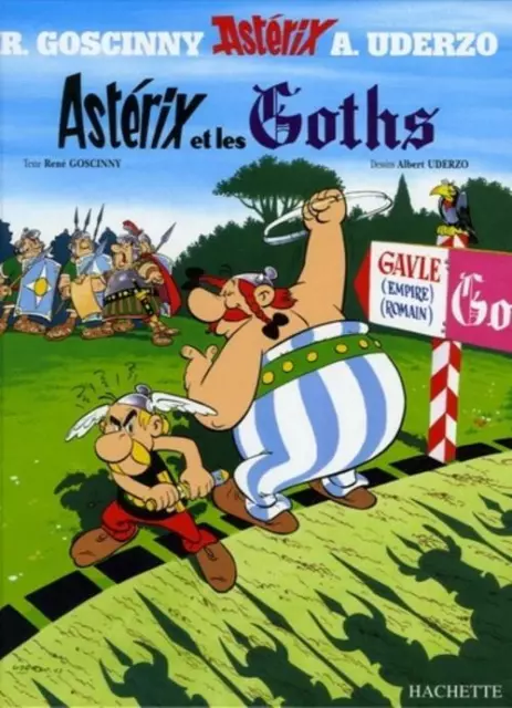 Asterix et les Goths. Sonderausgabe Rene Goscinny