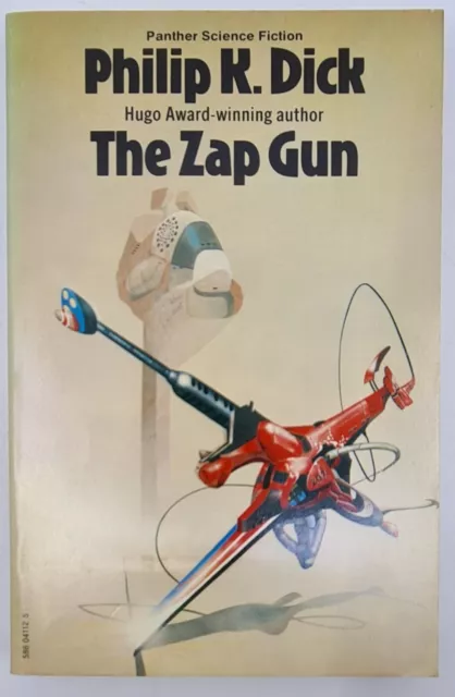 1975 Phillip K Dick, The Zap Gun, Panther Science Fiction.