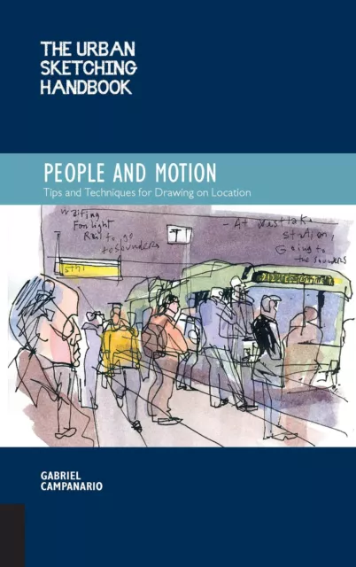 Gabriel Campanario | The Urban Sketching Handbook People and Motion | Buch