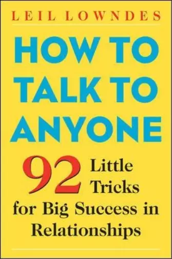 Leil Lowndes How to Talk to Anyone (Poche)
