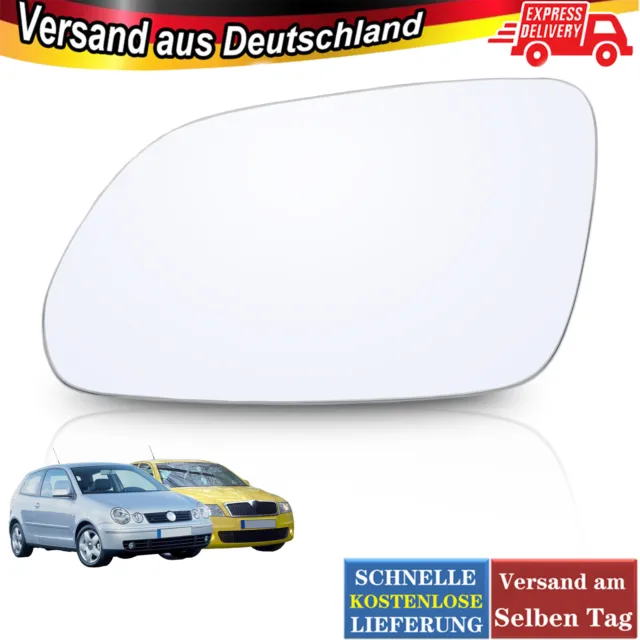 Spiegelglas Außenspiegel heizbar Rechts Beifahrerseite für VW Polo 9N 9N3  05-09