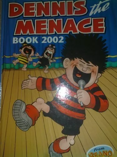 Dennis the Menace 2002 Annual By D C Thomson