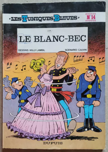 Tuniques bleues T 14 Le Blanc-Bec LAMBIL & CAUVIN Dupuis 1979 EO