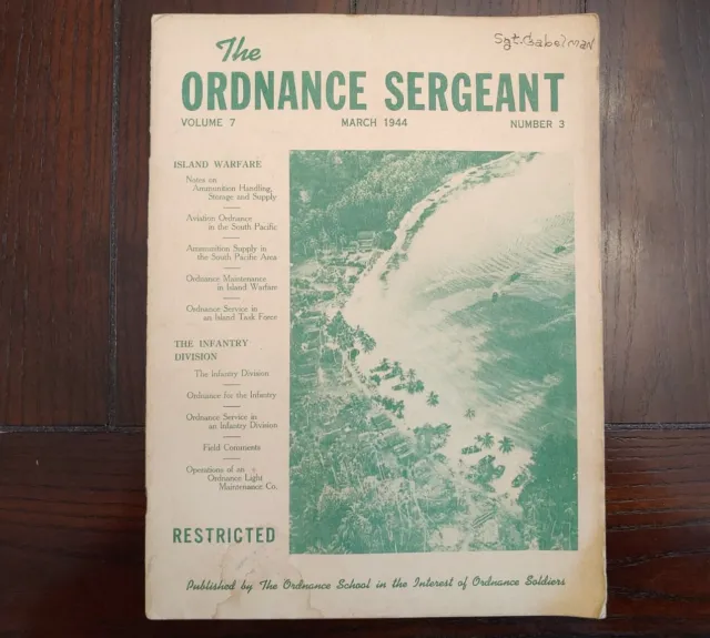 THE ORDNANCE SERGEANT - March 1944 Vol 7 No 3 WW2 Aberdeen Proving Ground, MD