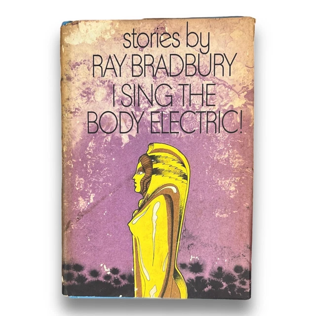 STORIES BY RAY Bradbury, I Sing the Body Electric! 1969 18.00 PicClick STORIES BY RAY Bradbury, I Sing the Body Electric! 1969 18.00 PicClick