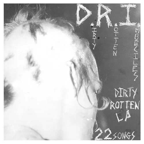 D.R.I. - The Dirty Rotten [New Vinyl LP]