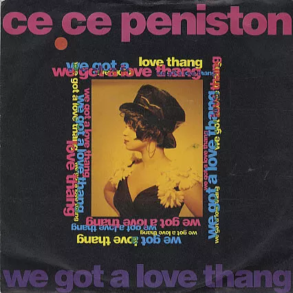 Ce Ce Peniston - We Got A Love Thang (7", Single)