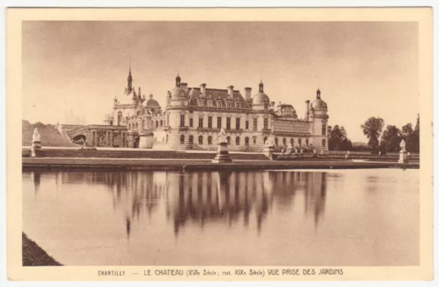 CPA 60 CHANTILLY Le Château Vue prise des jardins