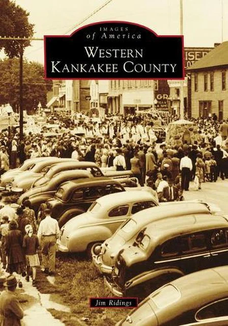 Western Kankakee County by Jim Ridings (English) Paperback Book