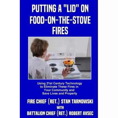 Putting a  Lid  on Food-on-the-Stove Fires by Stan Tarn - Paperback NEW Stan Tar