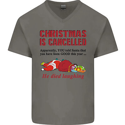 Christmas Is Cancelled Funny Santa Clause Mens V-Neck Cotton T-Shirt