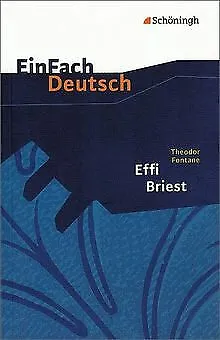 EinFach Deutsch Textausgaben: Theodor Fontane: Effi Brie... | Buch | Zustand gut