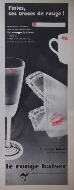 Publicité 1958 Le Rouge Baiser Finies Ces Traces De Rouge - Advertising