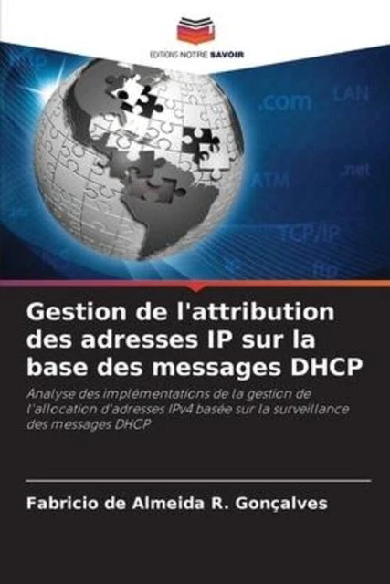GESTION DE L'ATTRIBUTION des adresses IP sur la base des messages DHCP ...