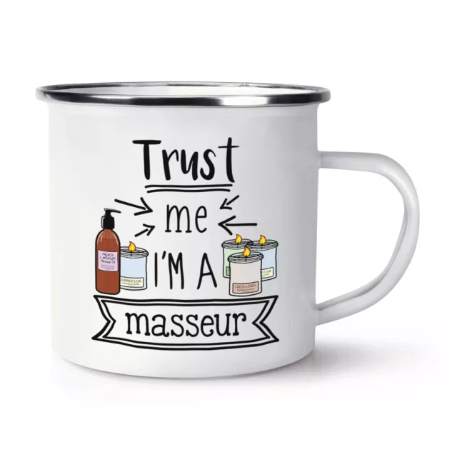 Trust Me I'M A Masseur Emaille Becher Tasse Favorit Best Lustiger Witz