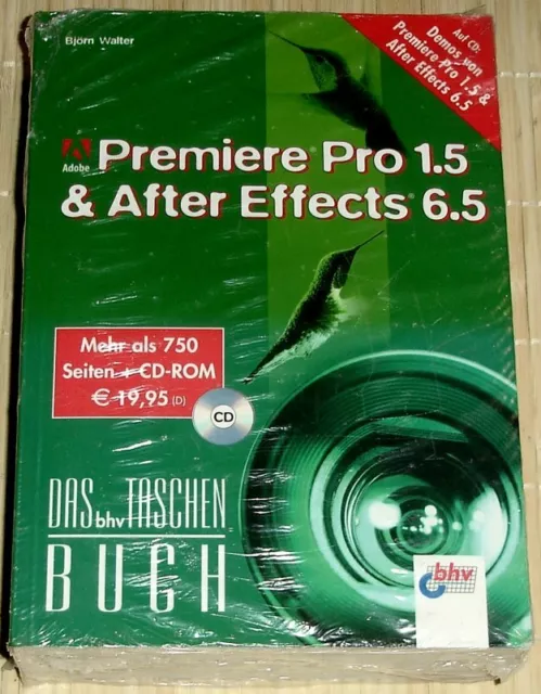 NEU, OVP - Adobe Premiere Pro 1.5 & After Effects 6.5 mit CD-ROM - Björn Walter