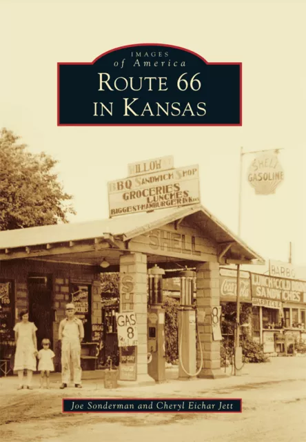 Route 66 in Kansas, Kansas, Images of America, Paperback