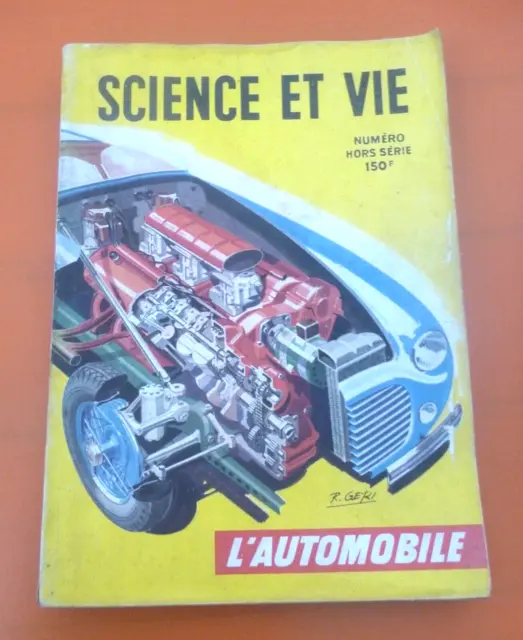 Revue SCIENCE ET VIE HORS SERIE 1949-50 L'AUTOMOBILE R. Géri Ferrari Delahaye