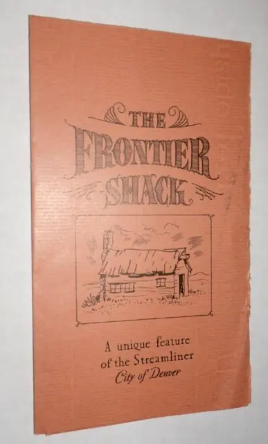Union Pacific Railroad Frontier Shack Dining Car 1939 City of Denver Brochure