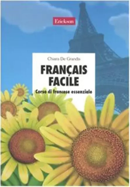 Français facile. Corso di francese essenziale. Con CD Audio - De Grandis Chiara