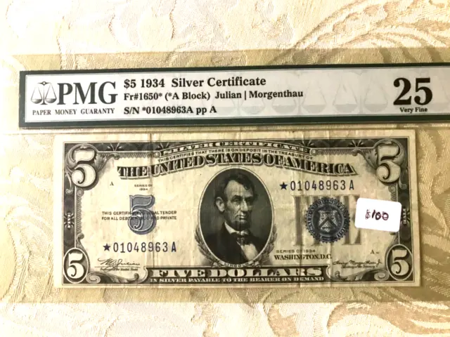 1934 $5 SILVER CERTIFICATE (Star) CERTIFIED PMG 25, very fine
