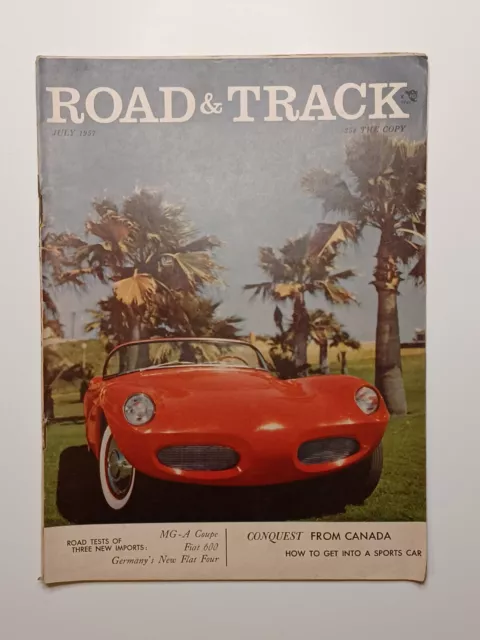 Vintage Road And Track Magazine July 1957  FIAT 600, MG-A COUPE