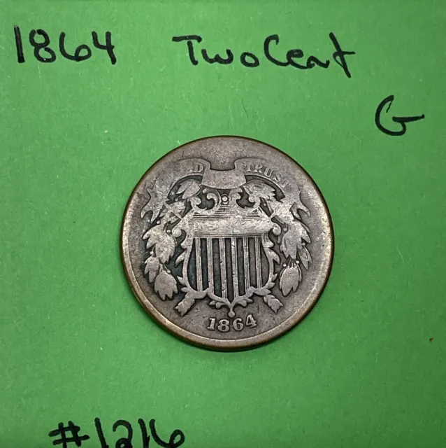 1864 Large Motto Two Cent Piece G Good 2c Coin