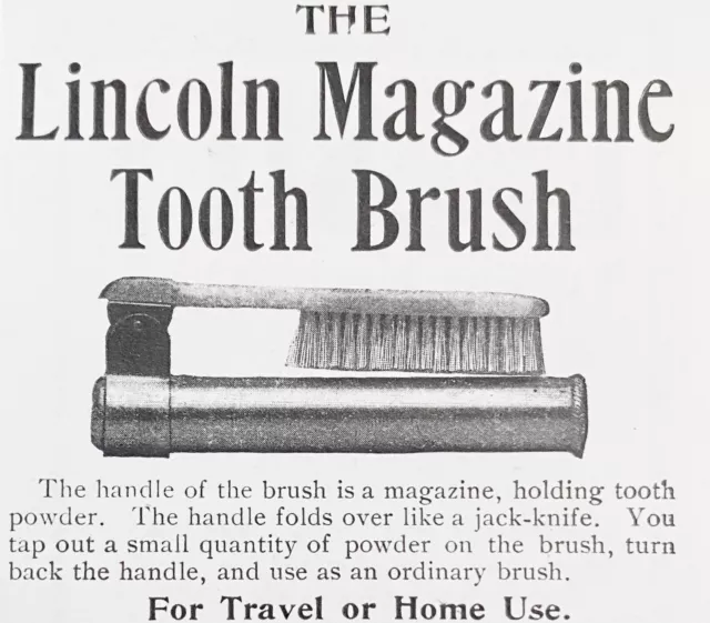 1899 Print Ad~LINCOLN MAGAZINE TOOTH BRUSH Holds Powder&Folds Like a Jack-Knife!