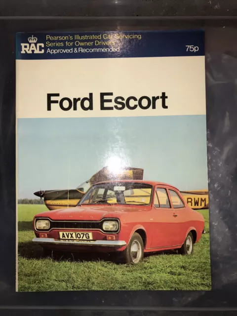 RAC PEARSON'S ILLUSTRATED CAR SERVICING HANDBOOK  - MK1 FORD ESCORT not Haynes