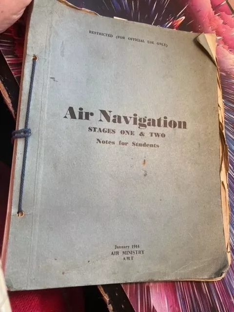 Wwii 1944 Air Navigation Stages 1 & 2 Notes For Students Raf Air Ministry Book