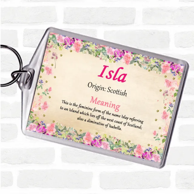 Isla Name Meaning Bag Tag Keychain Keyring  Floral