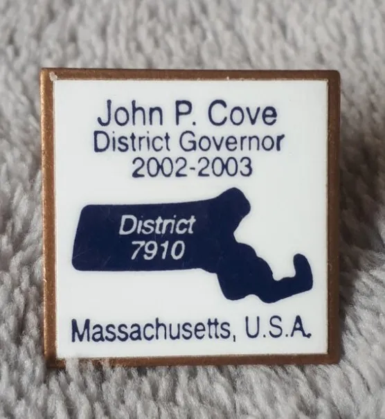 ROTARY INTERNATIONAL Enamel Pin Badge DISTRICT 7910 Massachusetts John P Cove