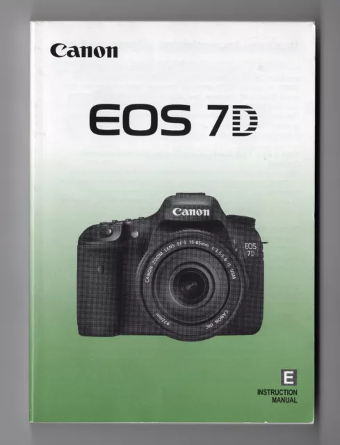 Canon EOS 7D Genuine Digital Camera Instruction Manual / User Guide In English