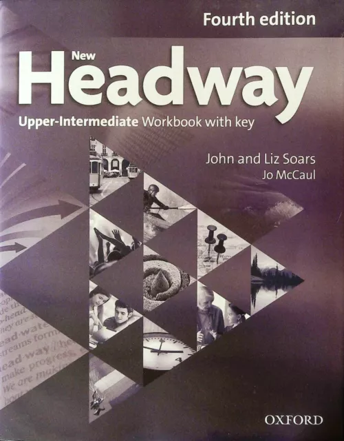 Oxford NEW HEADWAY Upper-Intermediate FOURTH EDITION Workbook with Key @NEW@