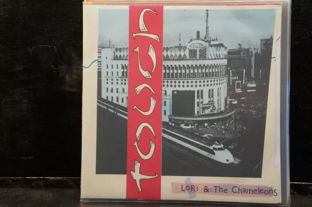 Lori & The Chameleons - Touch / Love On The Ganges