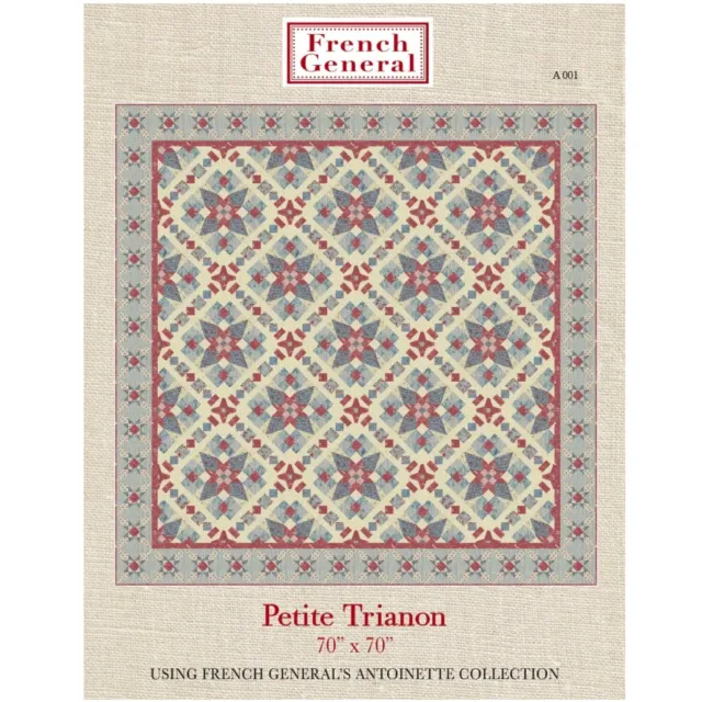 Petit Trianon Quilt Pattern - by French General featuring Antoinette Fabric C...