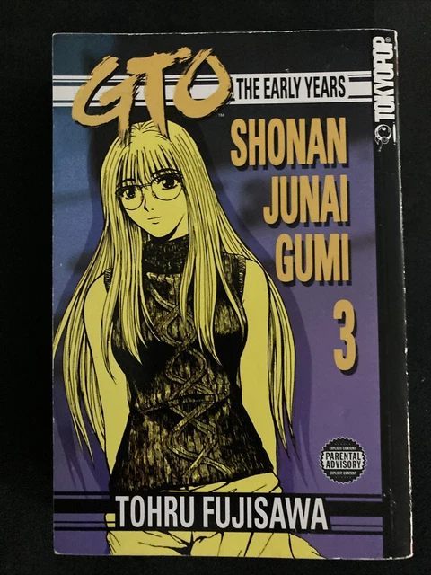 Great Teacher Onizuka The Early Years GREAT TEACHER ONIZUKA GTO: The Early Years Vol. 3 manga by Tohru