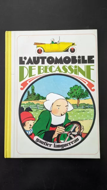 BD L'AUTOMOBILE DE BECASSINE 1992 GAUTIER LANGUEREAU Caumery Pinchon Hachette