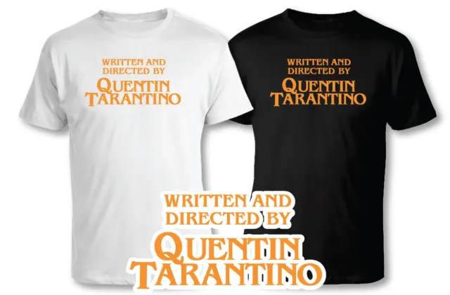T-Shirt Tarantino Written And Directed By Quentin Tarantino Pulp Fiction