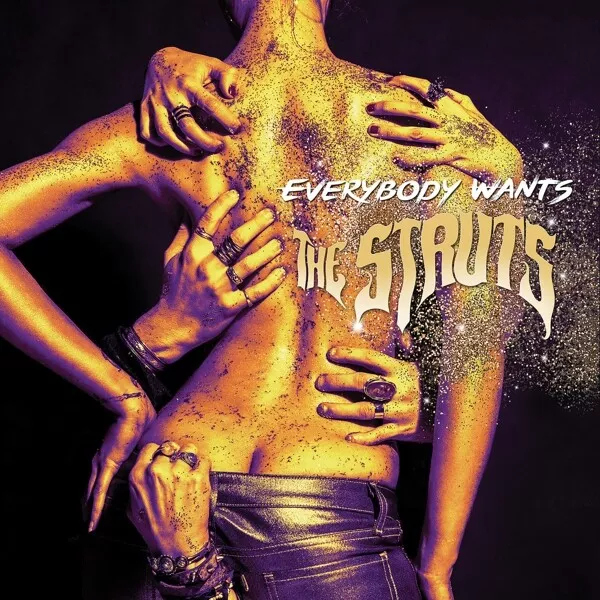 Struts,The / Everybody Wants