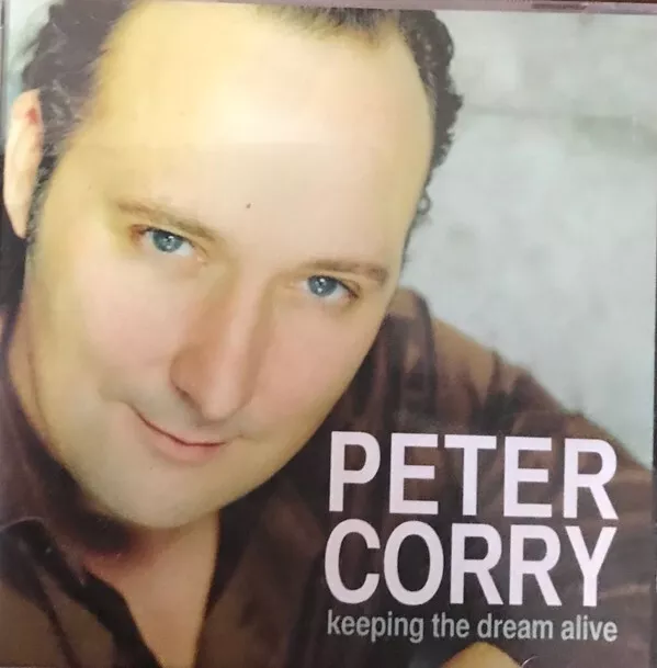 Peter Corry - Keeping The Dream Alive CDr Pop Gesang 12 Tracks Sehr guter Zustand