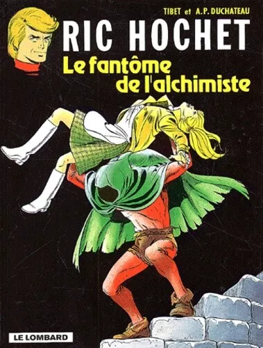 Ric Hochet, tome 30 : Le Fantôme de l'alchimiste