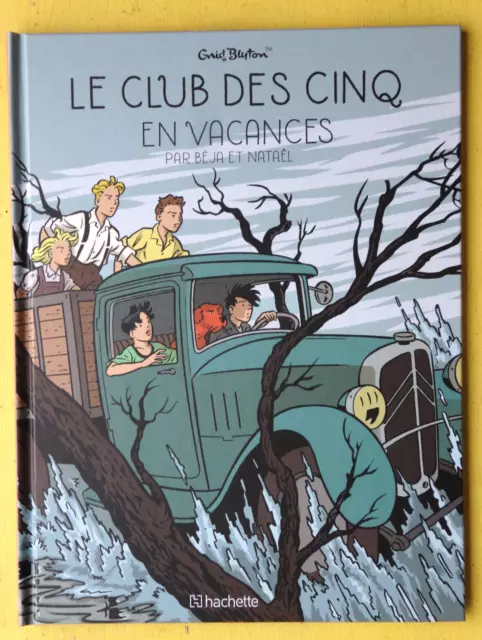 Le Club des cinq T1 : et le trésor de l'île (0), bd chez Hachette de  Nataël, Béja