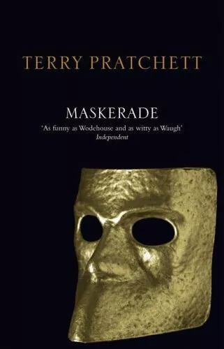 Maskerade: (Discworld Novel 18) (Discworld Novels by Pratchett, Terry 0552153230