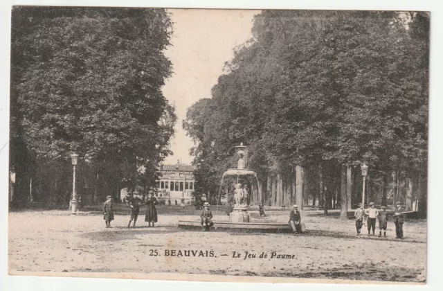 BEAUVAIS - Oise - CPA 60 - le jeu de Paume - Fontaine