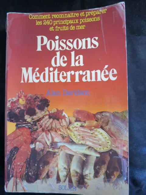 Cuisine ! Poissons de la Méditerranée ! Les connaitre, les préparer ! 1983 ! C55