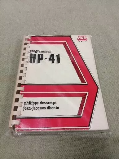 PROGRAMMER HP-41 by DESCAMPS & DHENIN   HP-41C HP-41CV HP-41CX HP-41CY HP-41CL