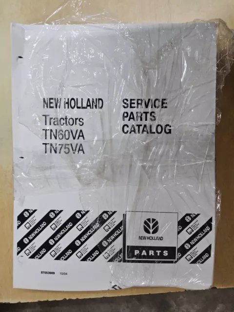 New Holland Service Parts Catalog,  Tractors TN60VA & TN75VA,  10/2004....