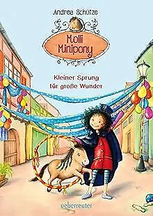 Molli Minipony - Kleiner Sprung für große Wunder vo... | Buch | Zustand sehr gut